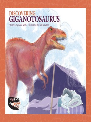 cover image of Discovering Giganotosaurus